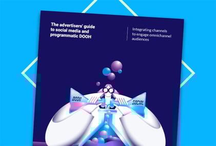 The Advertisers Guide to Social Media and Programmatic DOOH_Guide_842x570