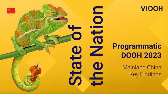 VIOOH launches the State of the Nation of Programmatic DOOH 2023 report for mainland China